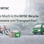 How Much is the NYSC Bicycle Allowance and Transport Fee?
