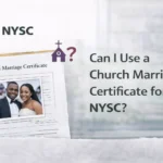 Can I Use a Church Marriage Certificate for NYSC