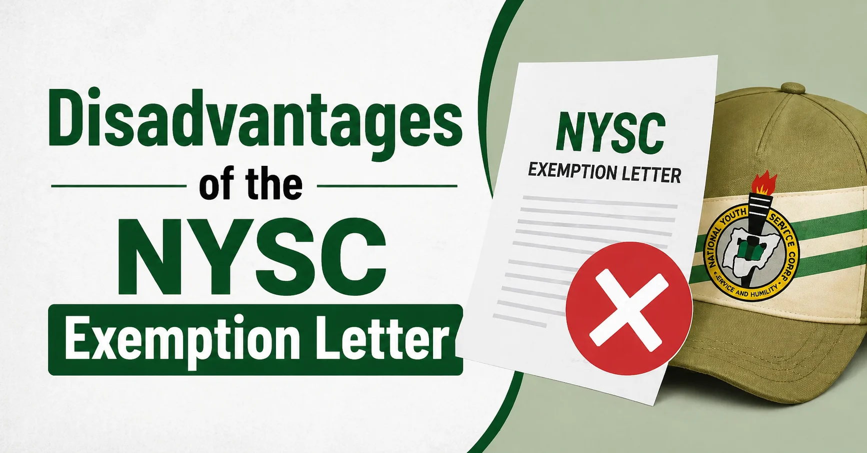 Disadvantages of the NYSC Exemption Letter