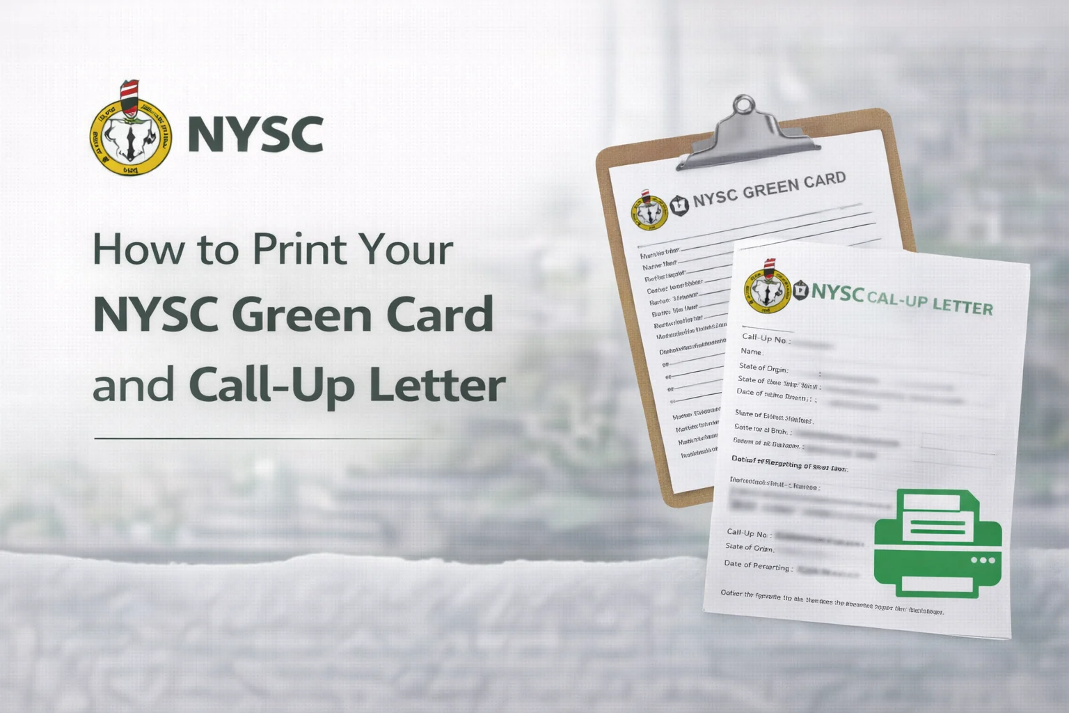 How to Print Your NYSC Green Card and Call-Up Letter